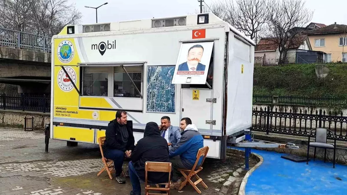 Seyyar Muhtarlık ile Vatandaşın Ayağına Hizmet